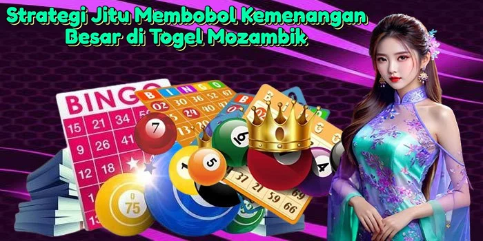 Strategi-Jitu-Membobol-Kemenangan-Besar-di-Togel-Mozambik